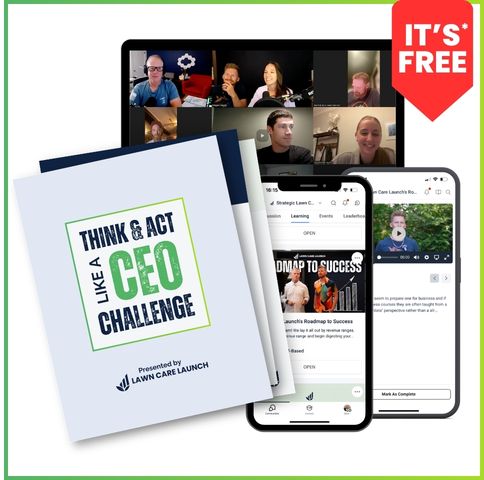 FREE lawn care business owner CEO challenge by lawn care launch